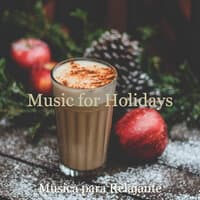 Music for Holidays