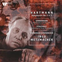 Hartmann: Symphonies Nos. 2 & 5 - Zimmermann: Symphony in One Movement - Stravinsky: Symphony in Three Movements