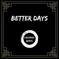 Better Days