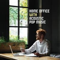 Home Office with Acoustic Pop Music