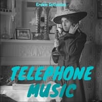 Telephone Music