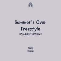 Summer's Over Freestyle