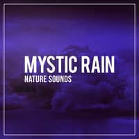 Mystic Rain