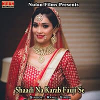 Shaadi Na Karab Fauji Se