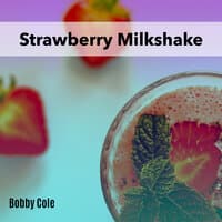 Strawberry Milkshake