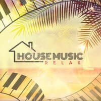 House Music Relax