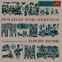 Holiday For Strings And Other Favorites Played By David Rose