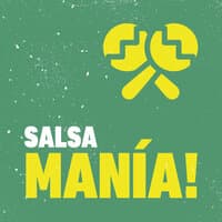 SALSA MANÍA!