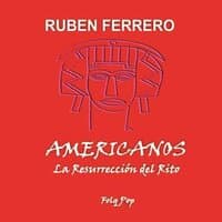 Americanos, La Resurreccion del Rito