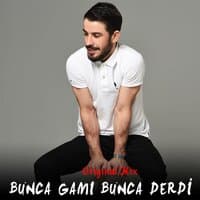 Bunca Gamı Bunca Derdi