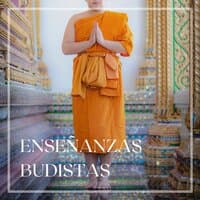 Enseñanzas Budistas: Música de la India para Vivir Mejor, Relajación y Meditación