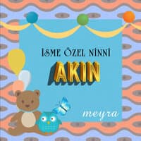 Akın İsmine Özel Ninni