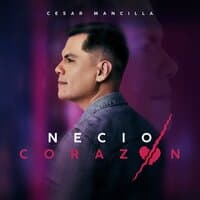 Necio Corazón (Versión Salsa)