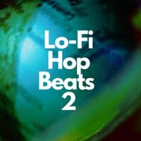 Lo-Fi Hop Beats 2