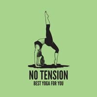 No Tension: Best Yoga for You