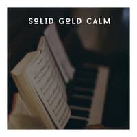 Solid Gold Calm