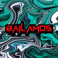 Bailamos