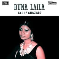 Geet/Ghazals - Runa Laila