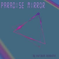 Paradise Mirror