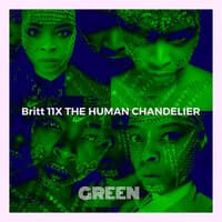 The Human Chandelier Green