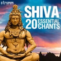 Shiva - 20 Essential Chants