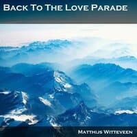 Back to the Love Parade - The Anthem