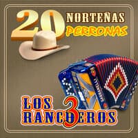 20 Norteñas Perronas