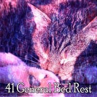 41 General Bed Rest