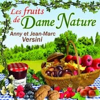 Les fruits de Dame Nature