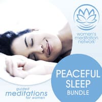 Peaceful Sleep Bundle: Guided Meditations for Women