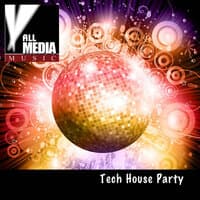 Tech House Party