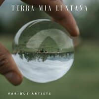 Terra mia Luntana