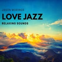 Love Jazz, Relaxing Sounds