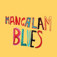 Mangalam Blues