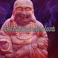 50 Peaceful Massage Ambience Sounds