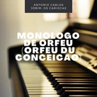 Monólogo De Orfeu (Orfeu Du Conceicao)