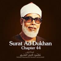 Surat Ad-Dukhan, Chapter 44