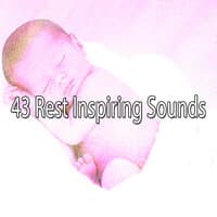 43 Rest Inspiring Sounds