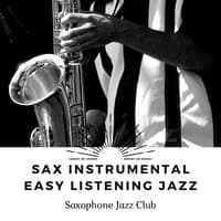 Sax Instrumental, Easy Listening Jazz