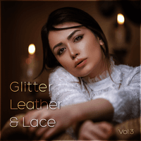 Glitter, Leather and Lace Vol. 3