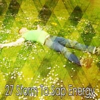 27 Storm to Sap Energy