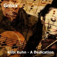 Köbi Kuhn - A Dedication