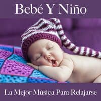 Bebé Y Niño: La Mejor Música Para Relajarse: Piano Dreams - La Mejor Música Para Dormir