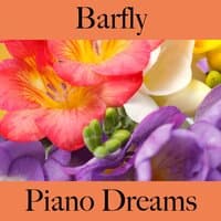 Barfly: Piano Dreams - Les Meilleurs Sons Pour Se Détendre