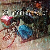 79 Insomnia Relief