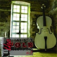 The Last Folk Recordings, Vol. 3