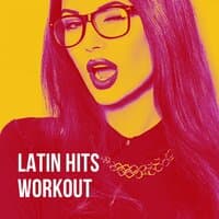 Latin Hits Workout