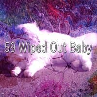 59 Wiped out Baby