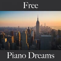 Free: Piano Dreams - The Best Music For Relaxation