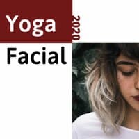 Yoga Facial 2020: La Mejor Música New Age para Hacer Yoga y Relajar Profundamente